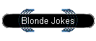 Blonde Jokes
